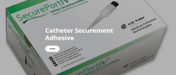 SecurePortIV® - H.B. Fuller Medical Adhesive Technologies